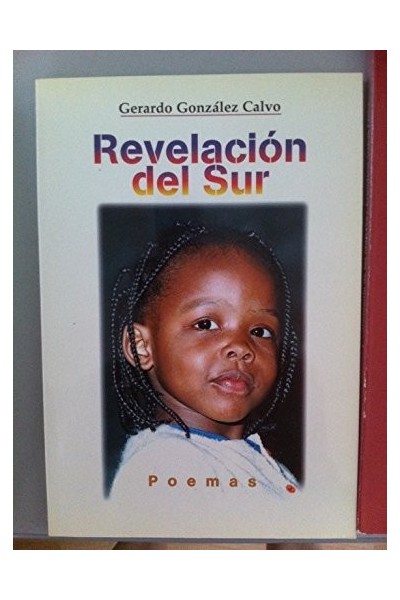 Revelación del sur. Poemas